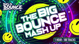 This Is Bounce UK  The Big Bounce Mash Up Mix [upl. by Stephannie]