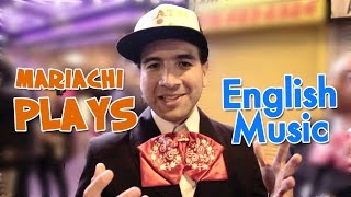 Mariachi Plays English Music  EddieGDoesLondon Part 1 of 4 [upl. by Eirolav]