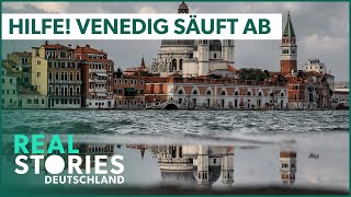 Venedig Doku  Zwischen Hochwasser Schönheit und Tourismus  Real Stories Deutschland [upl. by Sonahpets]