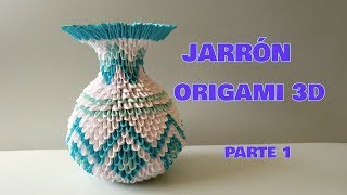 JARRÓN ORIGAMI 3D TUTORIAL paso a paso PARTE 1 [upl. by Gram]