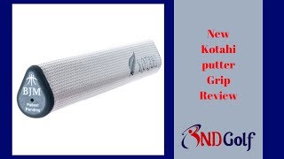 New Kotahi putter grip review [upl. by Spoor]