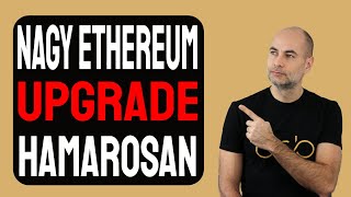 NAGY ETHEREUM UPGRADE HAMAROSAN Boldog Új Évet [upl. by Yerrok]