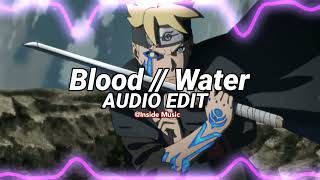 blood water  grandson『edit audio』audioedit editaudio insidemusic [upl. by Kitchen]