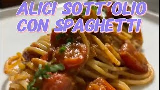 Spaghetti con alici sott’olio [upl. by Nabroc]