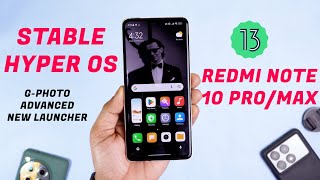 Global Stable HyperOS for Redmi Note 10 ProMax Review GPhoto Free Icons and Widget 🔥 [upl. by Oigroeg497]