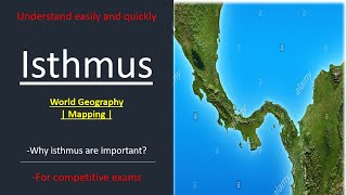 Isthmus  What is Isthmus  Why Isthmus are Important World Geography World Mapping [upl. by Jerrome]