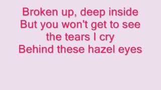 Kelly Clarkson Behind These Hazel Eyes lyrics [upl. by Warner]