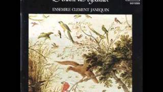 Clément Janequin  Le Chant Des Oyseaulx [upl. by Yluj]