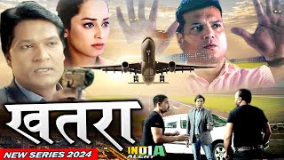 KHATRA मौत के जाल मे फंसे दया को क्या CIDTeam बचा पायेगी Best New Full Series 2024 India Alert [upl. by Letrice980]