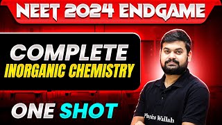 Complete INORGANIC CHEMISTRY in 1 Shot  Concepts  Most Important Questions  NEET 2024 [upl. by Lirbij731]