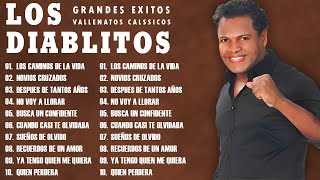 Los Diablitos  La Mejor Colección de sus Canciones Más Éxitosas [upl. by Sholom]