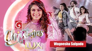 Wageesha Salgado  Derana Christmas with LUX 2023 [upl. by Aihtela]