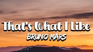 Bruno Mars  Thats What I Like lyrics [upl. by Inimod]