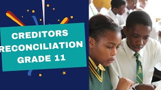 Accounting Grade 11 Term 1 Creditors Reconciliation March 2023 [upl. by Roon723]