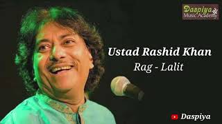 USTAD RASHID KHAN  VOCAL  LALIT [upl. by Darken]