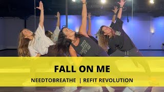 quotFall On Mequot by NEEDTOBREATHE  Dance Fitness Cool Down [upl. by Yojenitsirk]