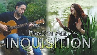 Enchanter  Dragon Age Inquisition  Alina Lesnik amp Liad Abraham Cover [upl. by Nnaear]