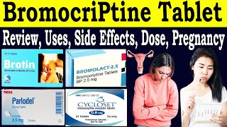 Bromocriptine 25 mg tablet  Brotin tablet 25 mg  Parlodel 25 mg tab  Uses Side Effects Dose [upl. by Xela596]