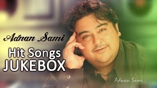 Singer Adnan Sami Hit Songs  Jukebox [upl. by Dwane840]