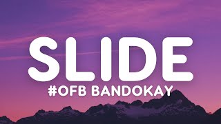 OFB Bandokay  Slide Lyrics [upl. by Ferd]