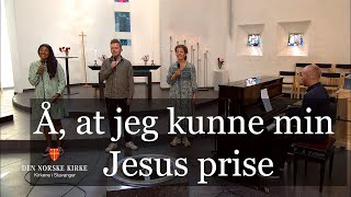 Å at jeg kunne min Jesus prise VERS 15 [upl. by Bilow]