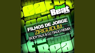 Ziriguidum Bodytalk amp Dj Tiago Remix [upl. by Fia774]