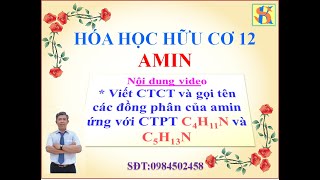 Viết CTCT và gọi tên các đồng phân của amin có CTPT C4H11N và C5H13N [upl. by Soutor]