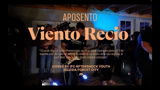 Viento Recio  Aposento Cover Aftershock Youth [upl. by Areema]