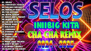 Best SELOS Nonstop Cha Cha Remix 2024❤‍🔥 New DISCO Mix Tagalog Cha Cha Remix [upl. by Custer]