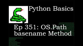 Python Basics OS Path Basename Method [upl. by Adar]