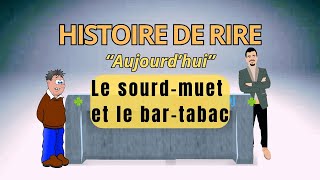 Le sourdmuet et le bar tabac [upl. by Watson887]