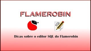 tutorial flamerobin gratis  o editor SQL [upl. by Sybille]