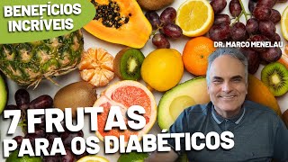 7 melhores frutas para o diabético  Dr Marco Menelau [upl. by Lyrej786]