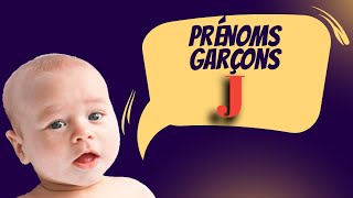 Prénoms Garçons Lettre J [upl. by Harleigh939]