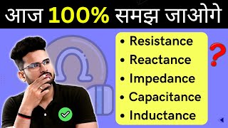 Resistance Reactance Impedance Explained  Electrical Engineering [upl. by Zachery]