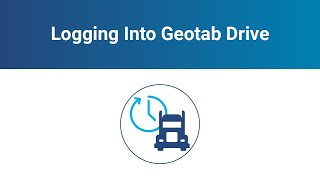 How to Log into Geotab Drive [upl. by Yajiv]