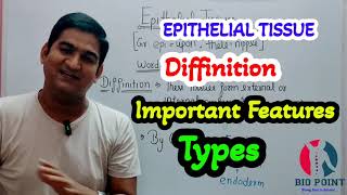 EPITHELIAL TISSUE  Types  Structure  Function  Hindi  English दोनों मे  Class 9  NEET [upl. by Nahtanhoj403]