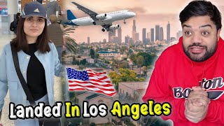 Left New York And Landed In Los Angeles 😍🇺🇸  United Sates Of America Mein Hollywood Ka Shahar 😱 [upl. by Riba]