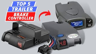 Best Trailer Brake Controllers  2024 Expert Top Picks [upl. by Alidia197]