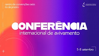 Conferência Internacional de Avivamento  CEIZS 2024 [upl. by Ultann299]