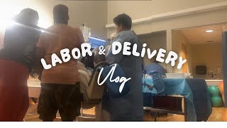 LABOR amp DELIVERY VLOG 2024 [upl. by Micheal466]