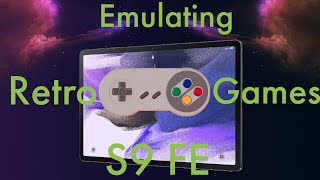 Retro Emulation on S9 FE [upl. by Anahpos]