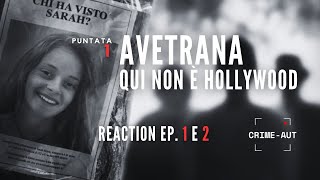 Avetrana  Qui non è Hollywood REACTION ep 1 [upl. by Einama525]