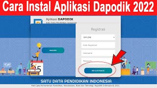 Cara Download dan Instal Aplikasi Dapodik 2022 [upl. by Anej]