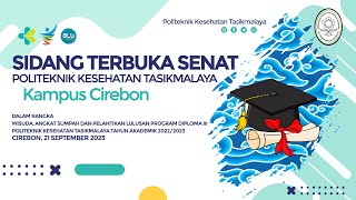 Sidang Terbuka Senat Poltekkes Kemenkes Tasikmalaya Tahun Akademik 20222023 Wilayah Cirebon [upl. by Eveivenej]