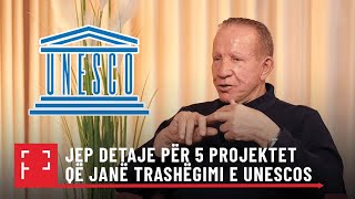 Pacolli jep detaje për 5 projektet që janë trashëgimi e UNESCOs thotë se secili do të ndihej krenar [upl. by Arahas]