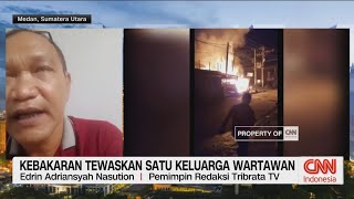 Kebakaran Tewaskan Satu Keluarga Wartawan [upl. by Moersch]