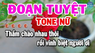 Karaoke Đoạn Tuyệt Tone Nữ Nhạc Sống Mới Dễ Hát Nhất  Karaoke Đệ Nhất [upl. by Salita]