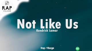 Kendrick Lamar  Not Like Us Clean Lyrics [upl. by Fleck103]