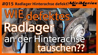 Radlager Hinterachse tauschen Mini Cooper [upl. by Ecertak195]